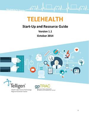 Telehealth Start-Up and Resource Guide